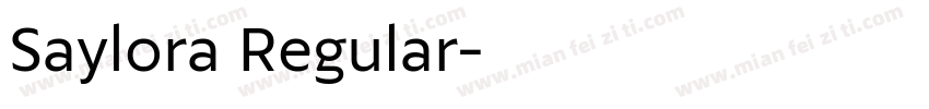 Saylora Regular字体转换